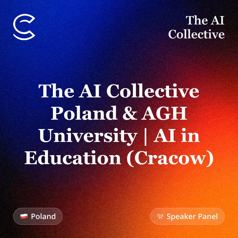 Cover Image for 🧠 The AI Collective Poland & AGH University | AI in Education