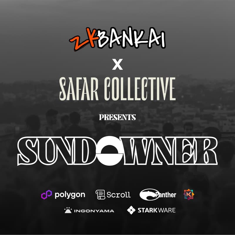 Cover Image for zkBankai x Safar Collective Sundowner