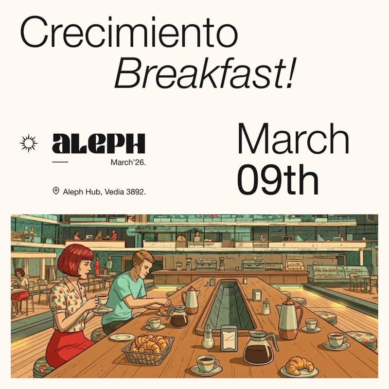 Cover Image for Crecimiento Breakfast! - Aleph March '26