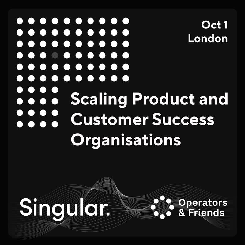 Cover Image for Scaling Product and Customer Success Organisations