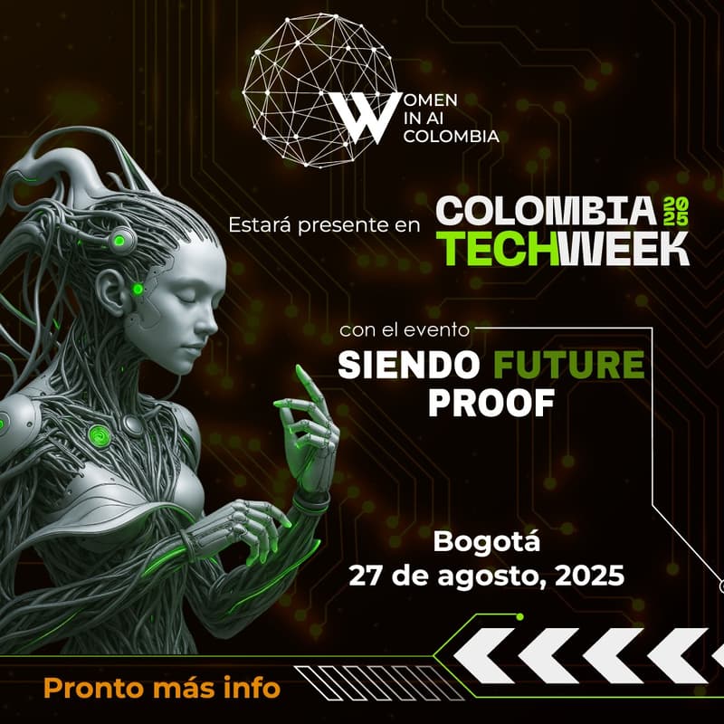 Cover Image for Siendo Futureproof: Potencia tu vida y crecimiento profesional en tech by: Women in AI