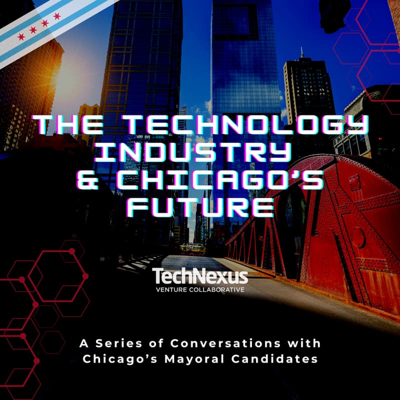 Cover Image for Chicago’s Mayoral Candidates Take On: The Technology Industry & Chicago's Future