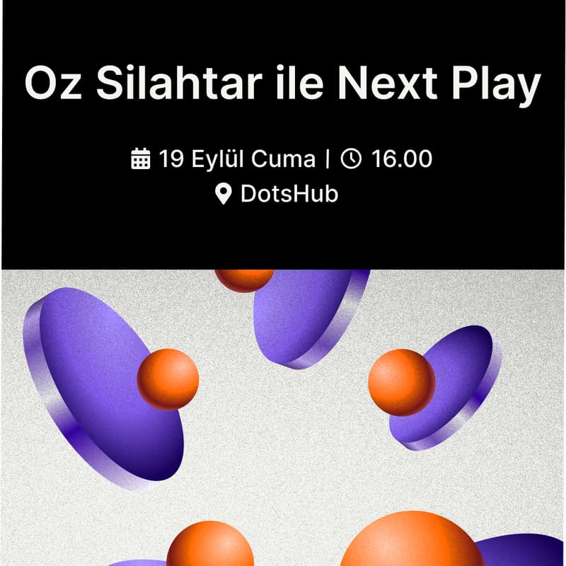 Cover Image for Oz Silahtar ile Next Play