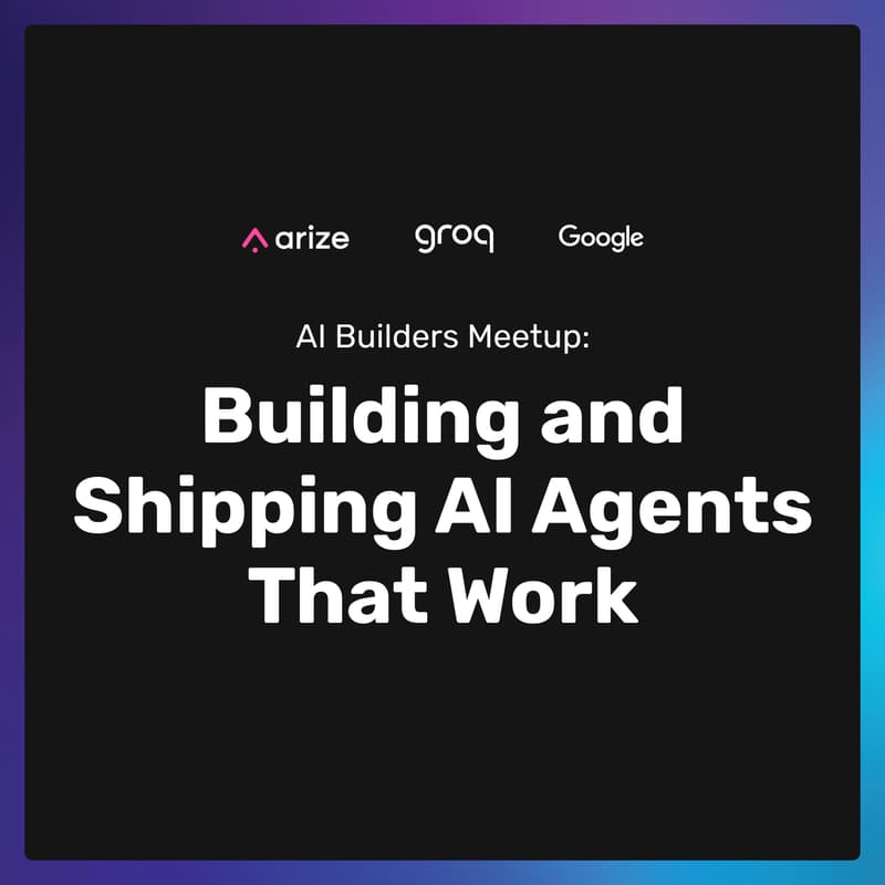 Cover Image for AI Builders Meetup: Building & Shipping AI Agents
