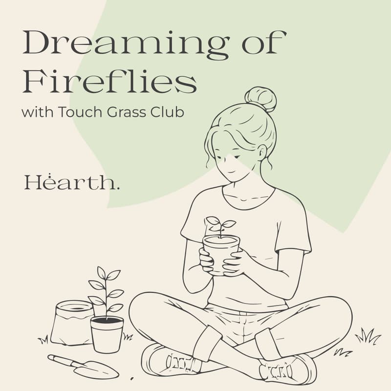 Cover Image for Dreaming of Fireflies with Touch Grass Club