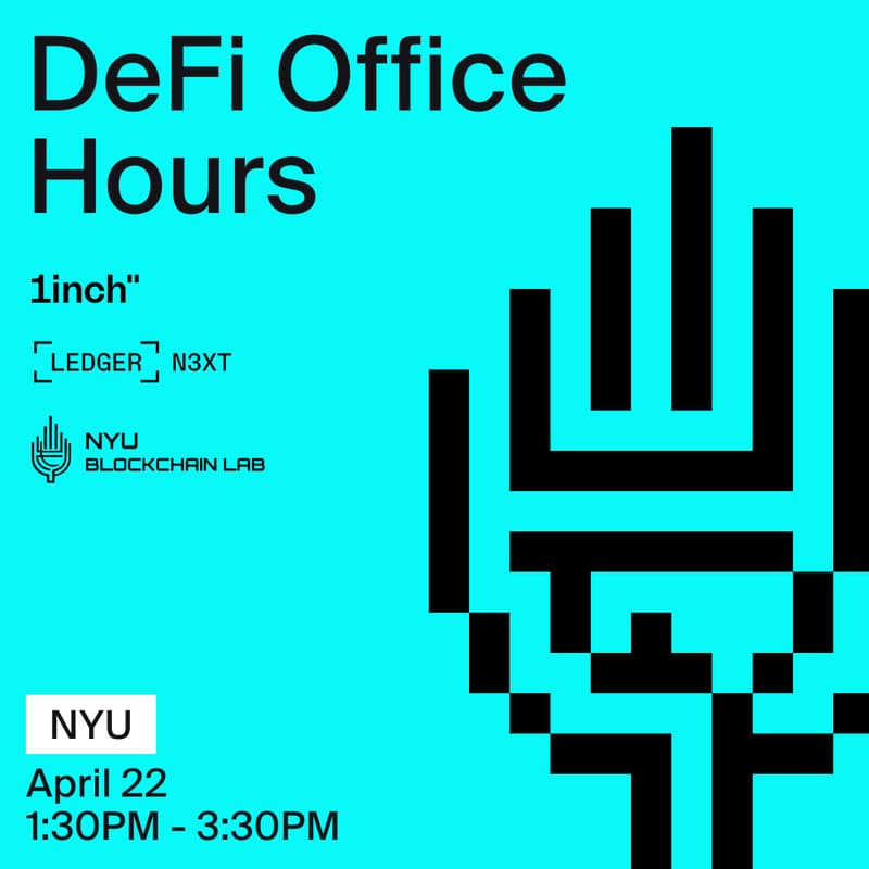 Cover Image for DeFi Office Hours at NYU with 1inch x Ledger