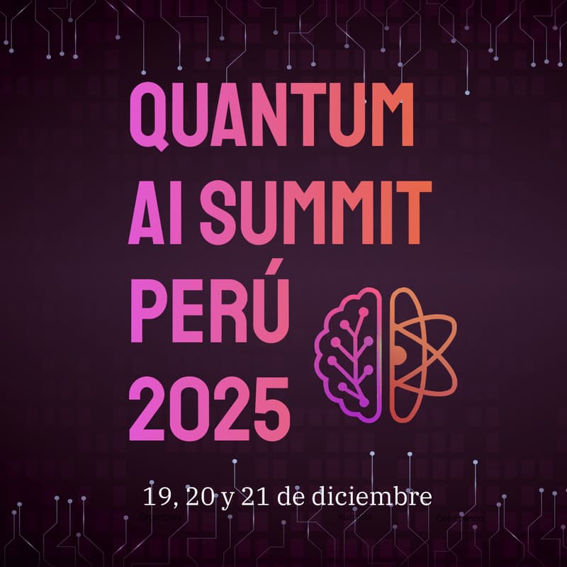 Cover Image for Quantum AI Summit Perú 2025