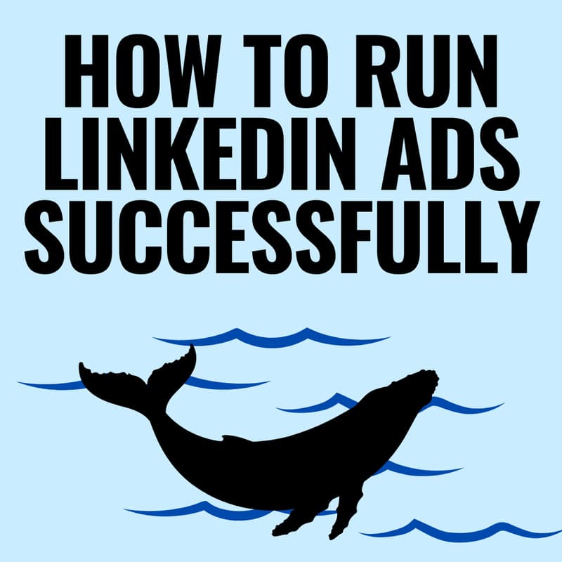 Cover Image for How to Run Successful LinkedIn Ads for B2B SaaS and Services [Live Session]