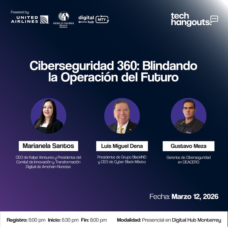 Cover Image for Tech Hangout | Ciberseguridad 360: Blindando la Operación del Futuro