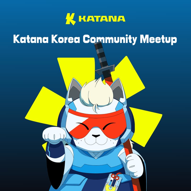 Cover Image for Katana Korea Community Meetup