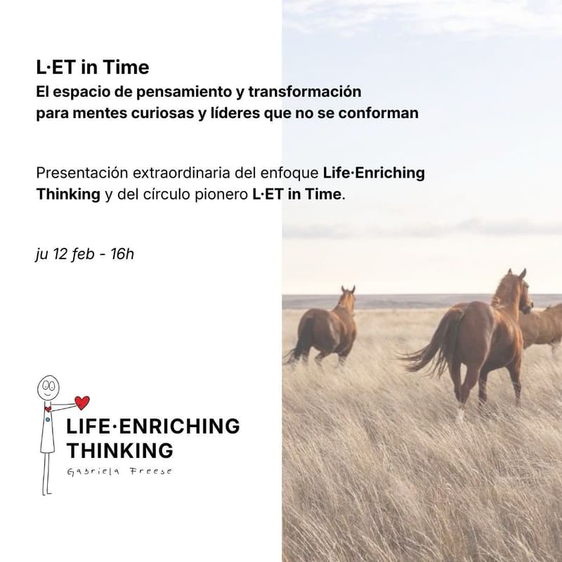 Cover Image for L·ET in Time - El espacio de pensamiento y transformación para mentes curiosas y líderes que no se conforman.