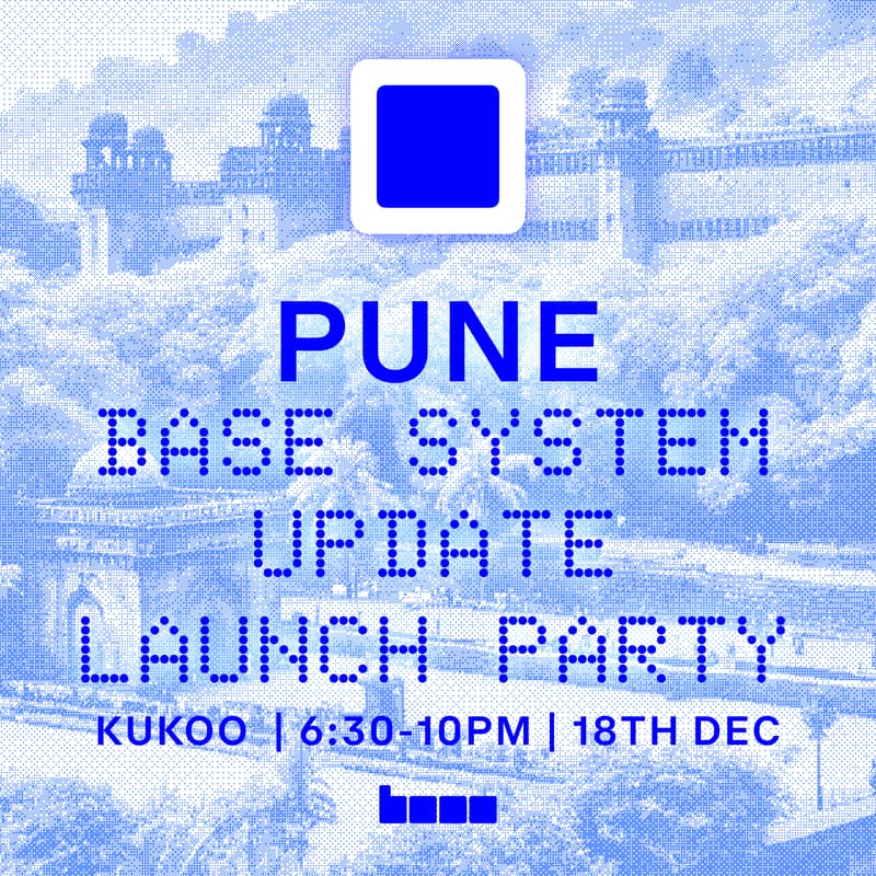 Cover Image for Base System Update: Launch Party Pune