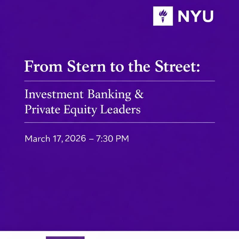Cover Image for From Stern to the Street: Investment Banking & Private Equity Leaders