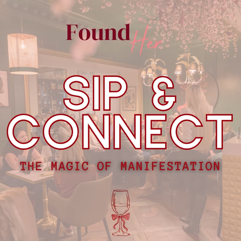 Cover Image for Sip & Connect:The Magic of Manifestation