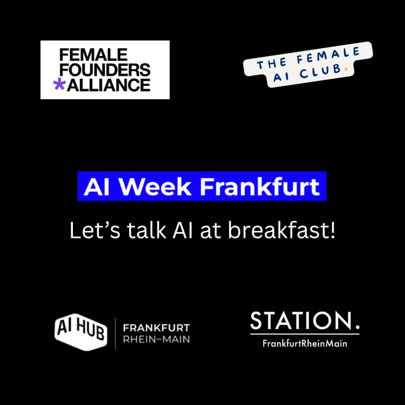 Cover Image for AI Week Side Event Breakfast hosted by STATION x Female Founders Alliance x The Female AI Club