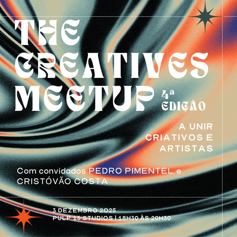 Cover Image for THE CREATIVES MEETUP - 4ª Edição