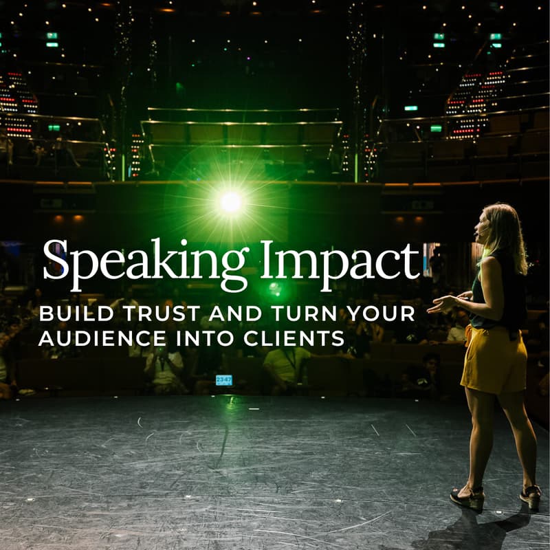 Cover Image for Build Trust and Turn Your Audience into Clients Every Time You Speak