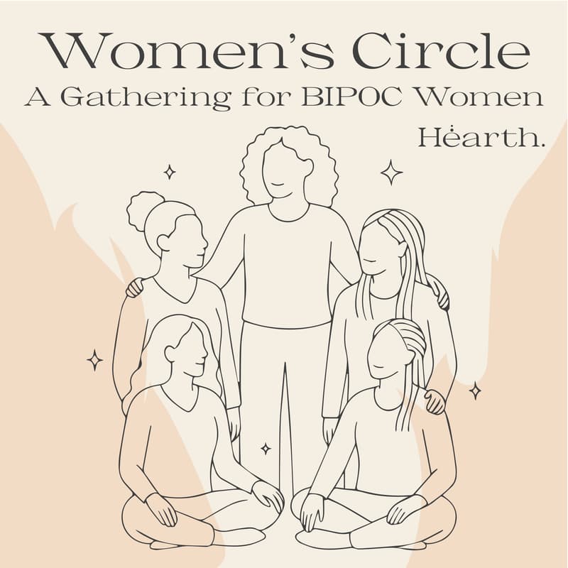 Cover Image for Women’s Circle: A Gathering for BIPOC Women
