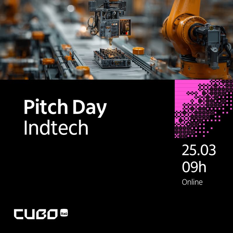 Cover Image for [Cubo Itaú] Pitch Day - Indtech 🔧