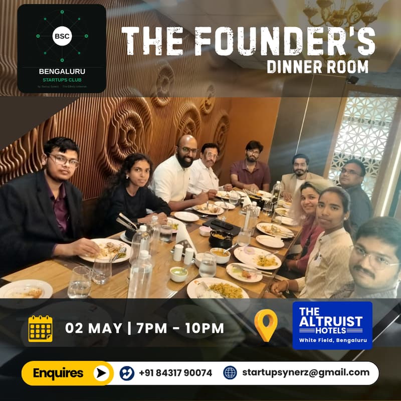 Cover Image for THE FOUNDER'S DINNER ROOM — MAY 2ND | BENGALURU STARTUPS CLUB