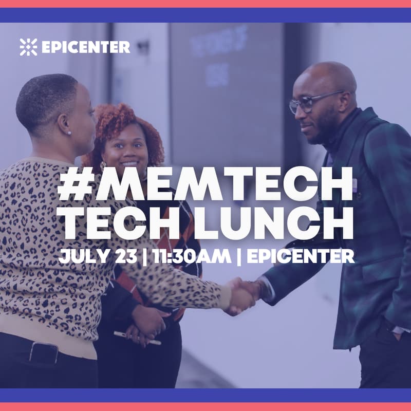 Cover Image for #MemTech Lunch Sponsored by Epicenter