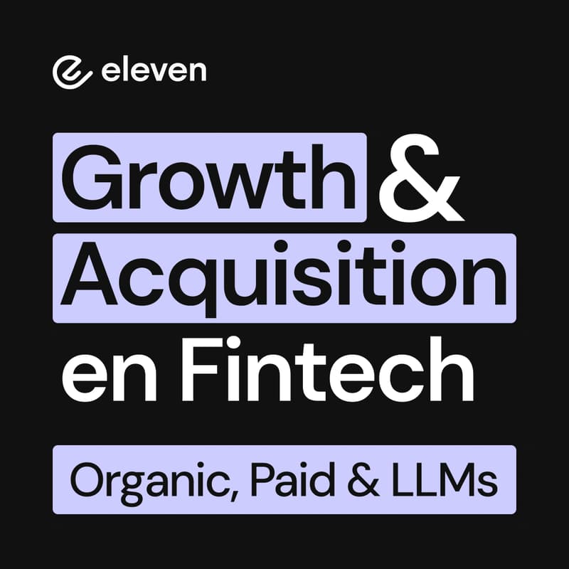 Cover Image for Growth & Acquisition en Fintech by Eleven
