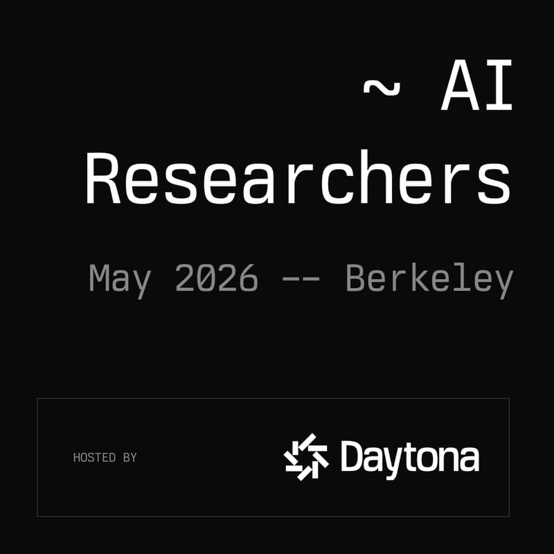 Cover Image for Daytona AI Researchers - Berkeley, May 2026
