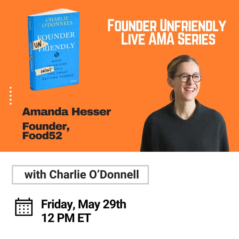 Cover Image for Founder Unfriendly Live AMA with Amanda Hesser of Food52