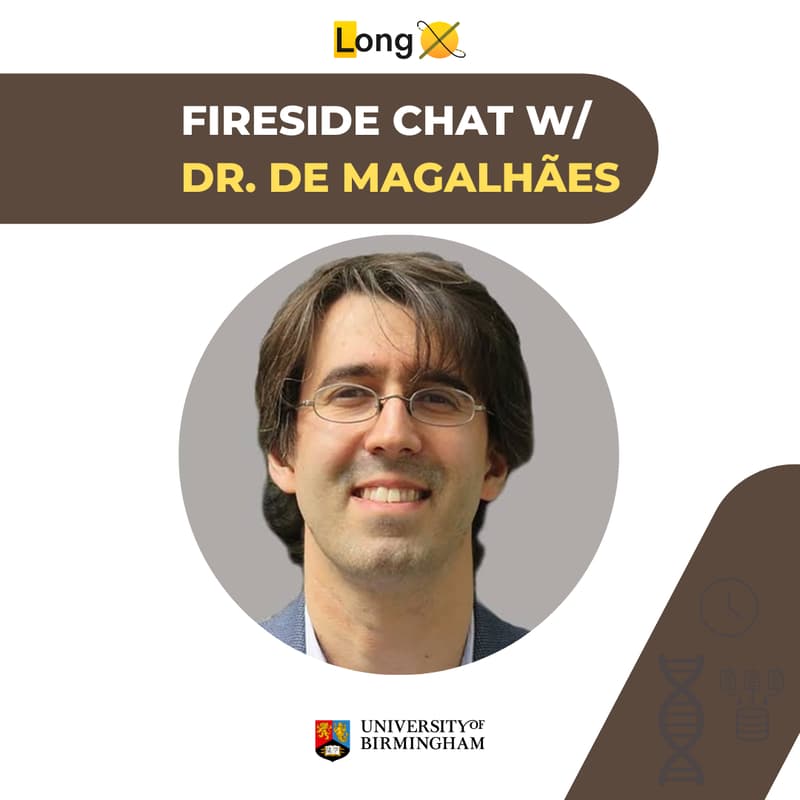Cover Image for LongX Fireside Chat with Prof. Dr. João Pedro de Magalhães
