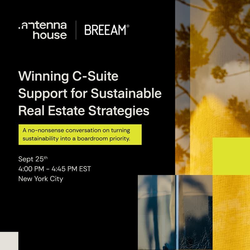 Cover Image for Making the Case: Winning C-Suite Support for Sustainable Real Estate Strategies