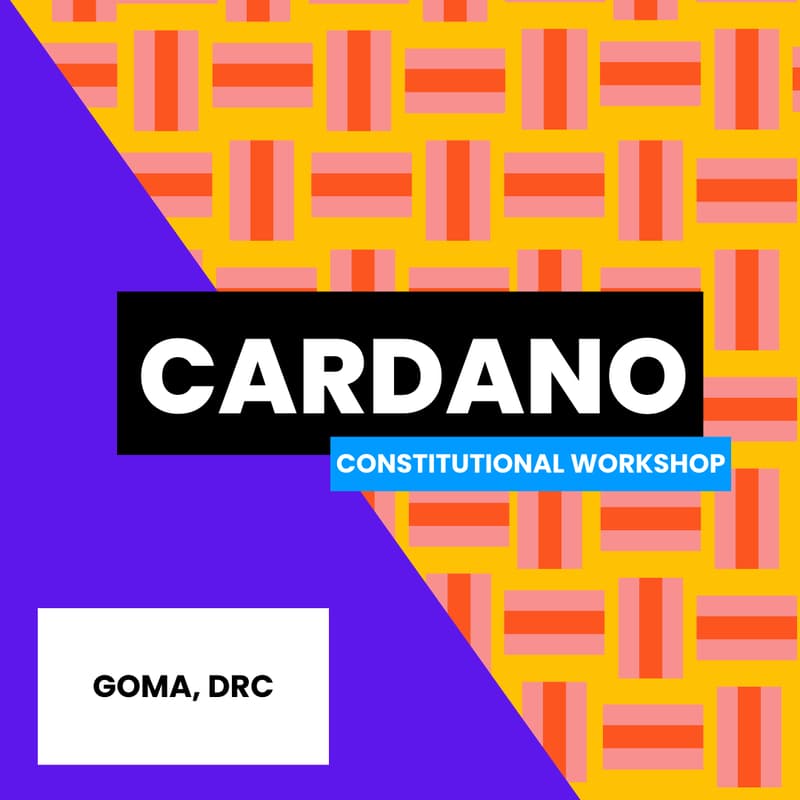 Cover Image for Cardano Constitutional Workshop - Goma City