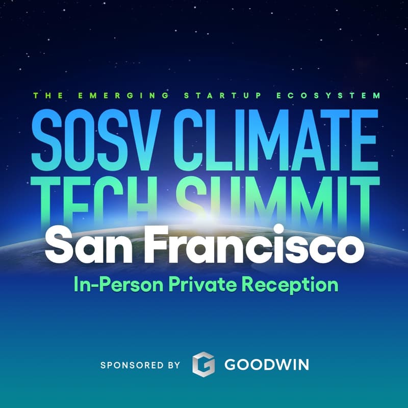Cover Image for SOSV Climate Tech Summit Private Reception [San Francisco]
