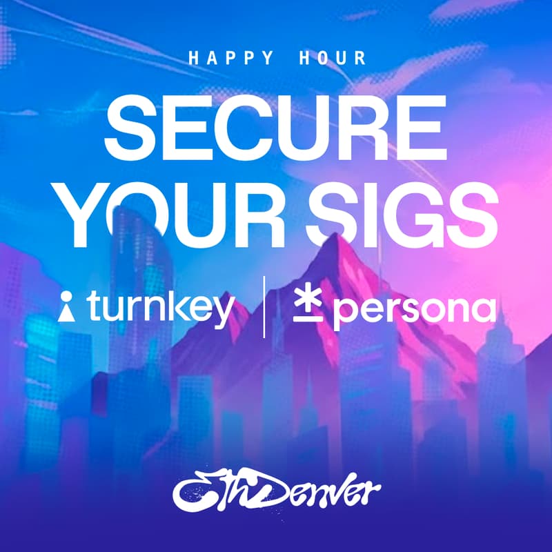 Cover Image for Secure Your Sigs with Turnkey and Persona