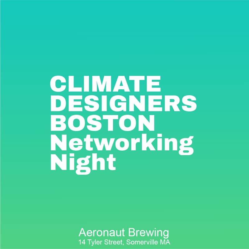 Cover Image for Climate Designers - Boston Chapter Networking Night at Aeronaut