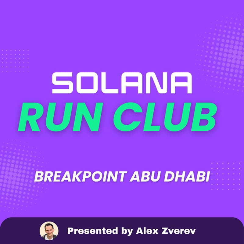 Cover Image for Solana Run Club :: Breakpoint Abu Dhabi