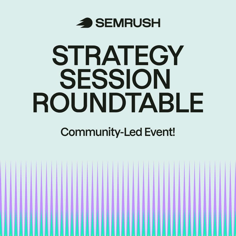 Cover Image for Community-Led Roundtable #8: Live SEO Strategy Session!