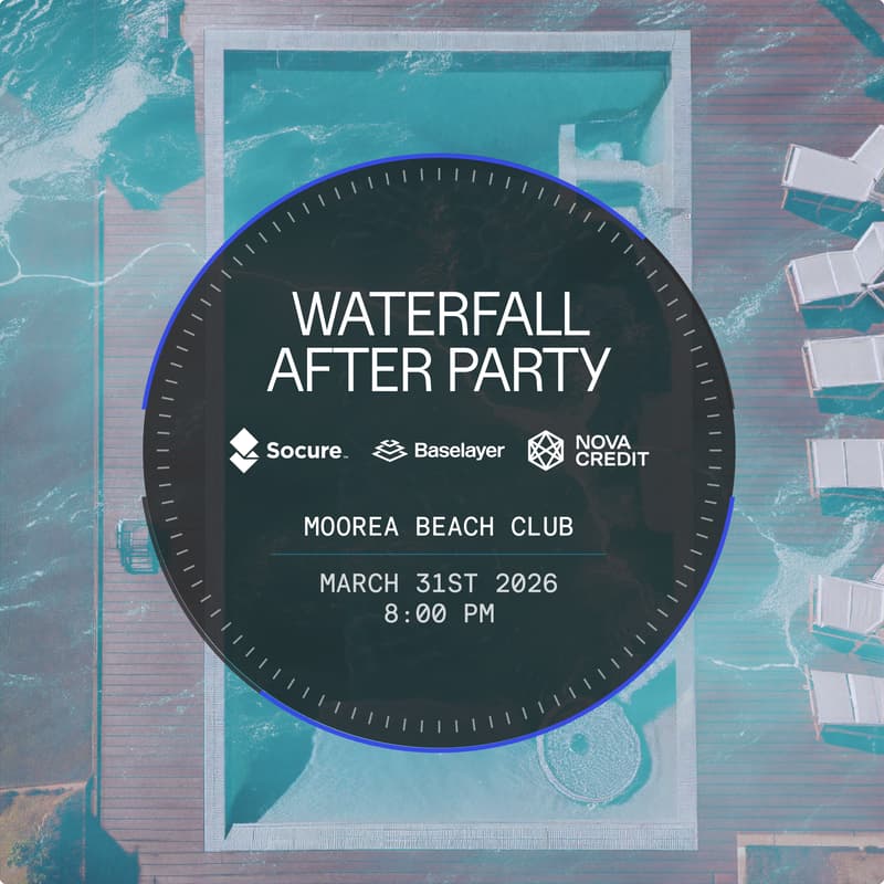 Cover Image for Socure x Baselayer x Nova Credit | Waterfall After Party