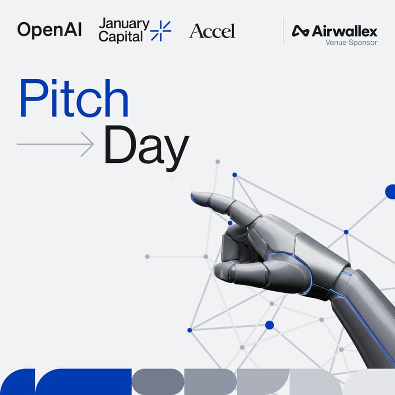 Cover Image for January Capital x Accel x OpenAI x Airwallex | Pitch Day