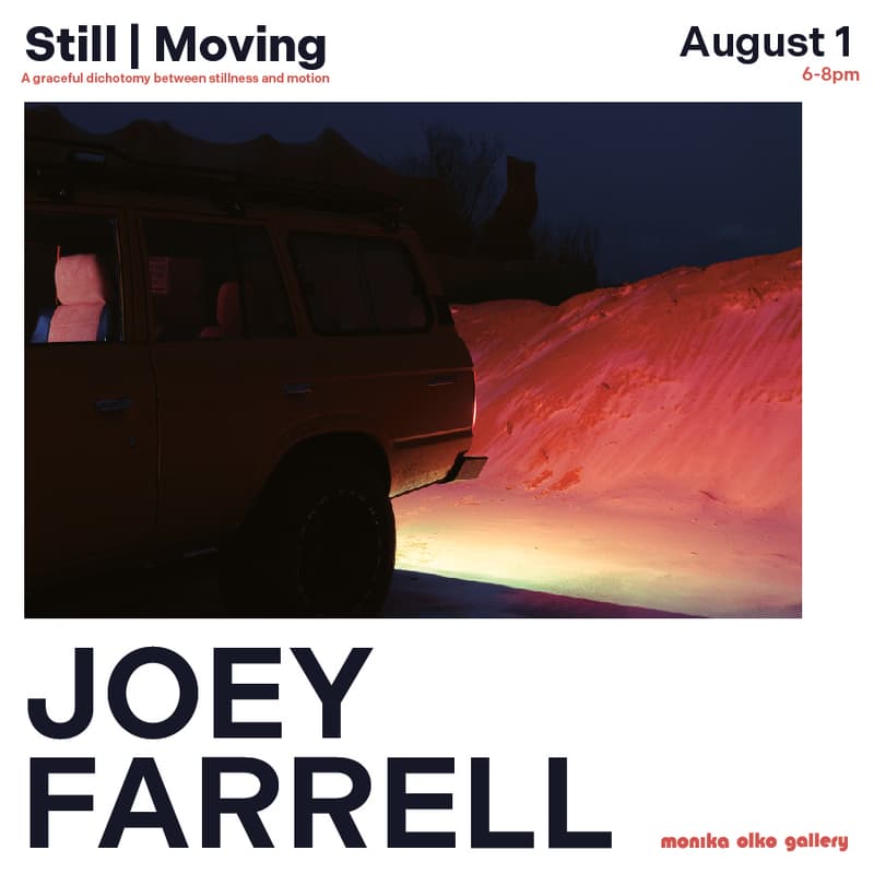 Cover Image for Still | Moving: A Photography Exhibition by Joey Farrell