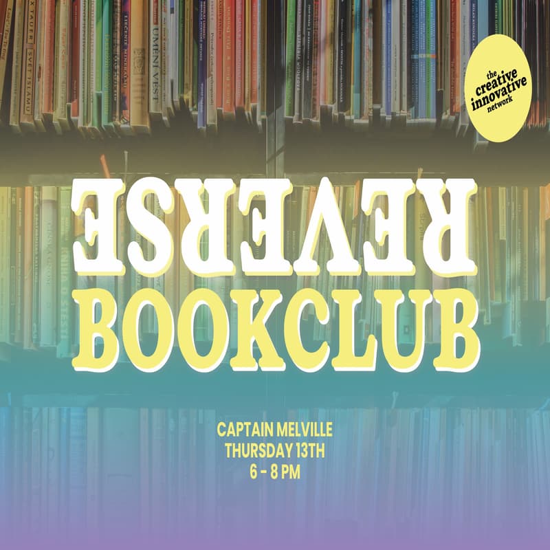 Cover Image for Creative Innovative Network: Reverse Bookclub