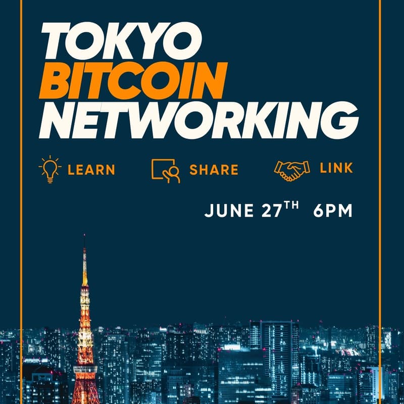 Cover Image for Tokyo Bitcoin Networking FULLY BOOKED