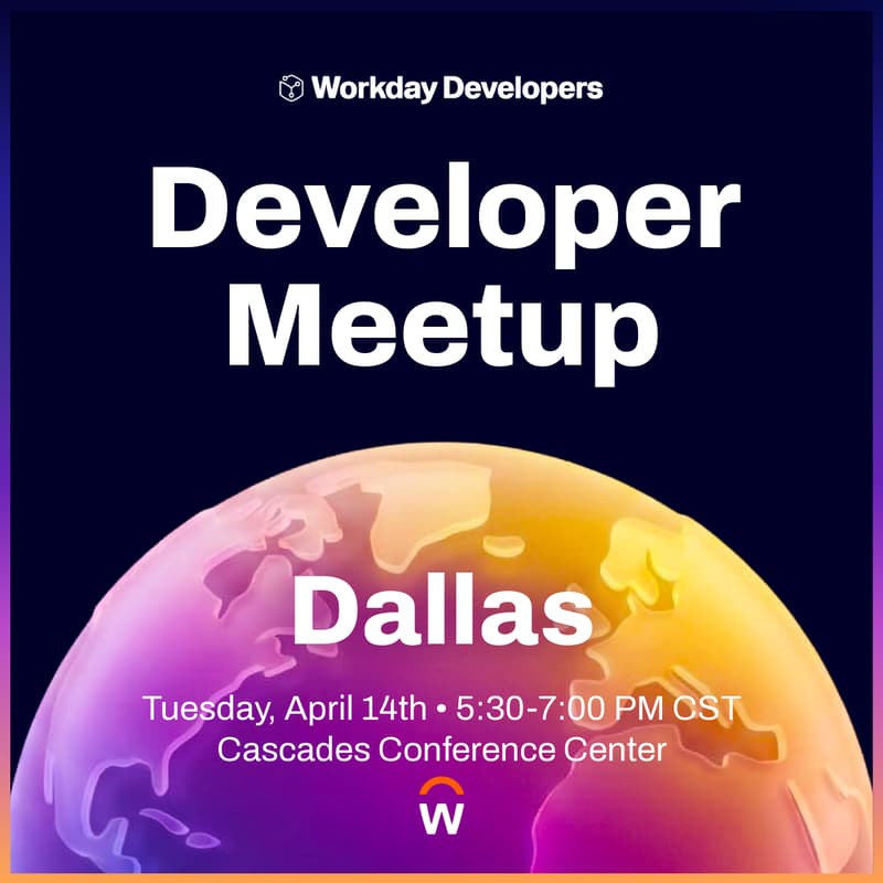 Cover Image for Workday Developer Meetup Dallas