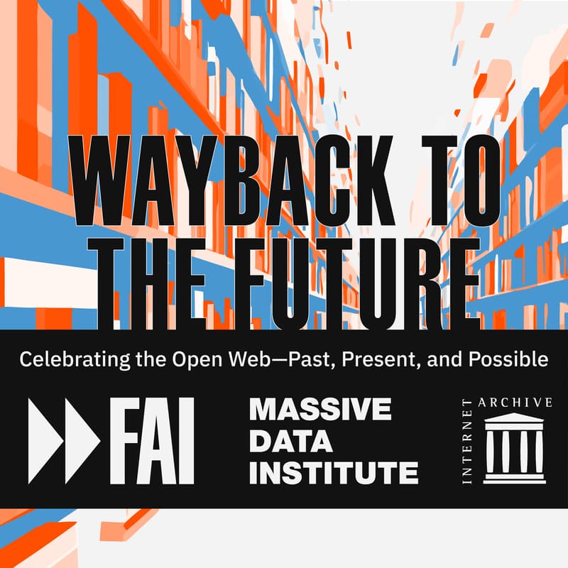Cover Image for Wayback to the Future: Celebrating the Open Web