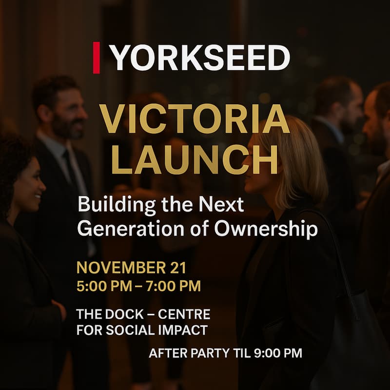 Cover Image for Yorkseed Victoria Launch: Building the Next Generation of Ownership