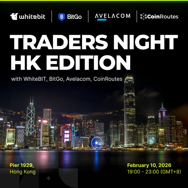 Cover Image for Traders Night HK Edition | WhiteBIT • BitGo • Avelacom • CoinRoutes