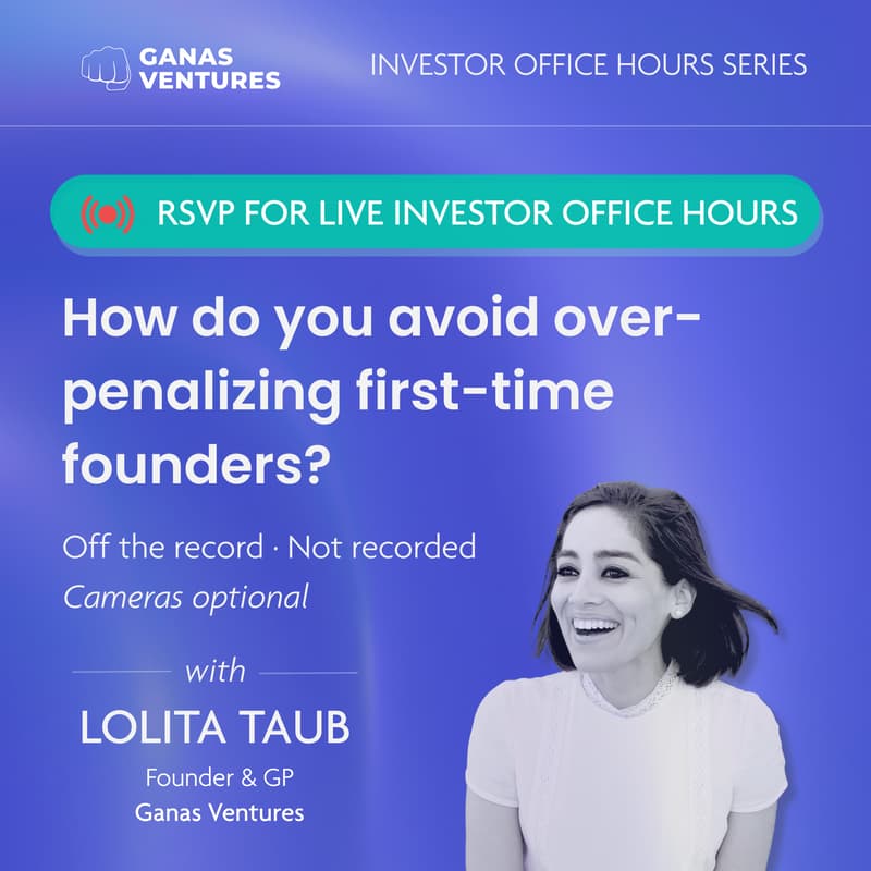 Cover Image for Investor Series | How do you avoid over-penalizing first-time founders?