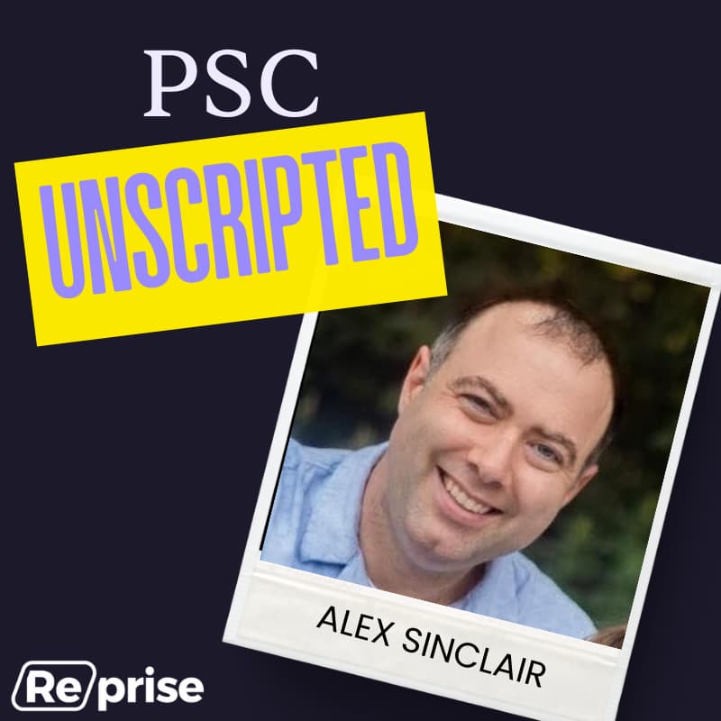 Cover Image for PSC Unscripted: The Human Side of Discovery and Demo: Secret Shopping, Storytelling, and Role-Play with Alex Sinclair