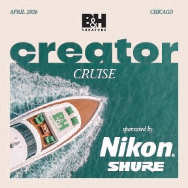 Cover Image for B&H Creators Cruise in Chicago