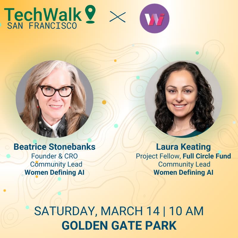Cover Image for TechWalk | San Francisco, 3/14 w/ Women Defining AI