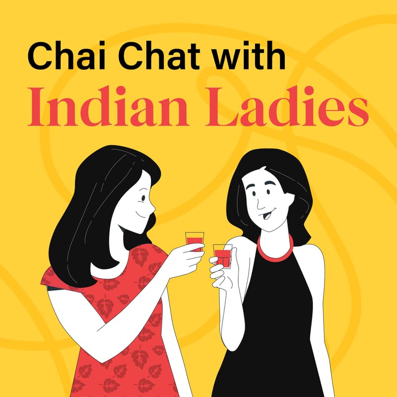 Cover Image for Chai Chat with Indian Ladies in Bay Area